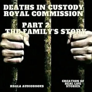 Deaths in Custody Part 2 The Family's Story