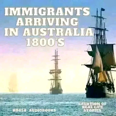 Immigrants Arriving in Australia 1800's