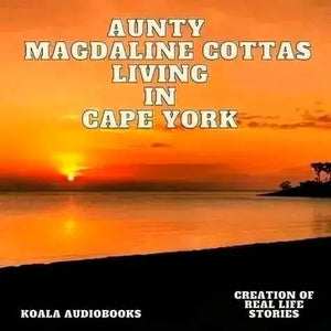 How the Short People Trick Us in the Forests: Aunty Magadline Cottas Living in Cape York