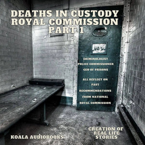 Criminologist Analysis: Deaths in Custody and Australia’s Criminal Justice System