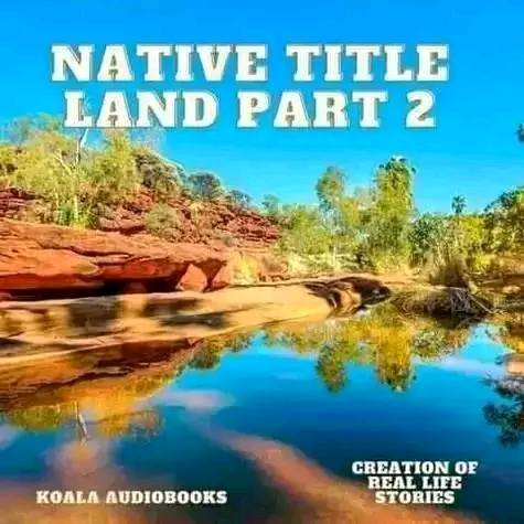 Native Title Land - Part 1 President of Tribunal - Part 2 Mediator of Tribunal