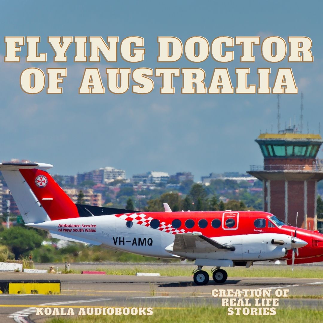 Flying Doctor of Australia - Koala Audiobooks