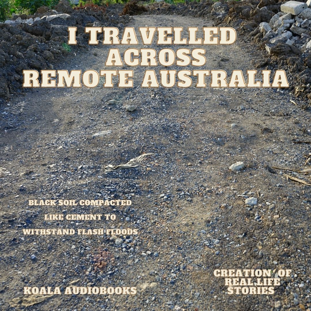 I Travelled Across Remote Australia 